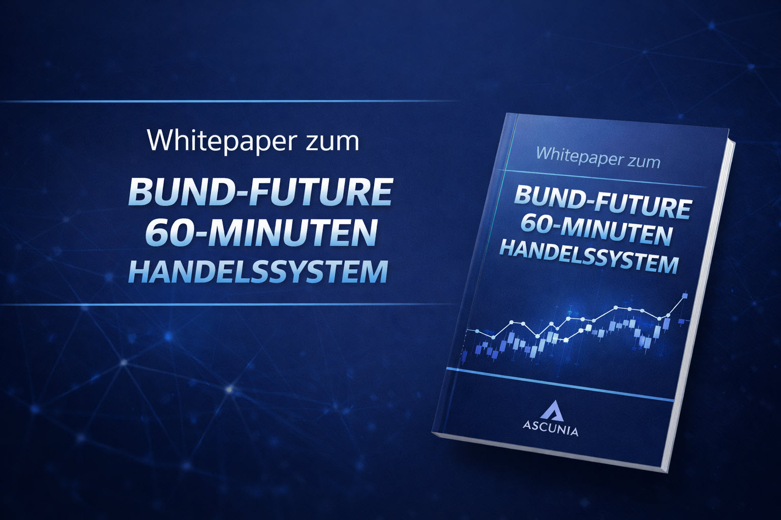 FGBL Intraday Handelssystem :: Whitepaper